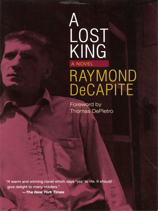 Title details for A Lost King by Raymond DeCapite - Available